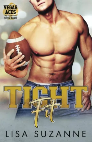 Tight Fit (Vegas Aces: The Tight End) Paperback  March 13, 2022